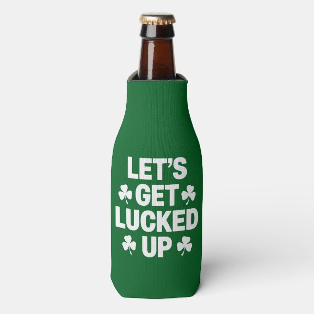 St Patrick's Day Let's Get Lucked Up Irish Clover  Bottle Cooler (Bottle Front)