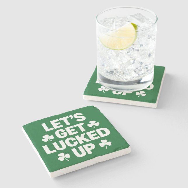 St Patrick's Day Let's Get Lucked Up Irish Clover  Stone Coaster (Side)