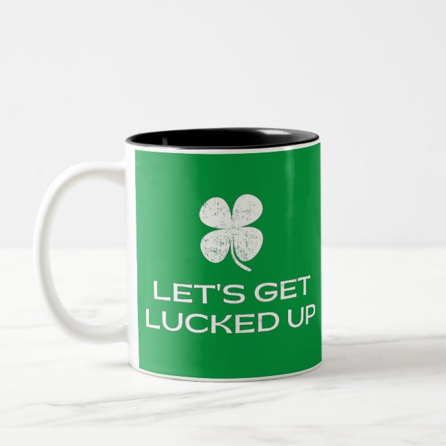 St. Patrick's Day Let's Get Lucked Up Two-Tone Coffee Mug (Left)