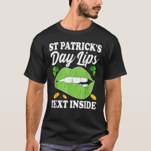 St Patricks Day Lips Shamrock St Patrick's Day T-Shirt