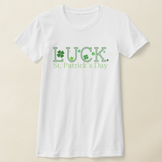St. Patrick's Day Luck T-Shirt (Laydown)