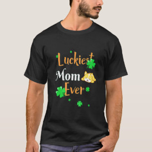 St Patricks Day Luckiest Corgi Mom St Paddys T-Shirt