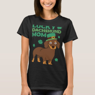 St Patrick's Day Lucky Dachshund Mom T-Shirt