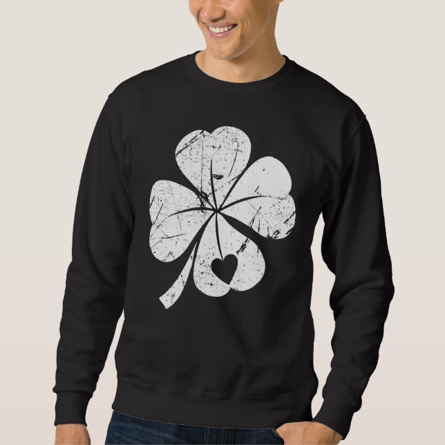 St Patricks Day Lucky Four Leaf Irish Shamrock Wit Sweatshirt (Front)