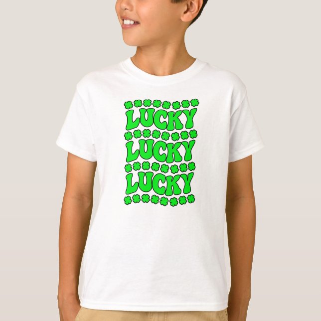 ST PATRICK'S DAY, Lucky, Lucky, Lucky T-Shirt (Front)