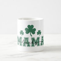 St. Patricks Day Lucky Mama with Green Clovers