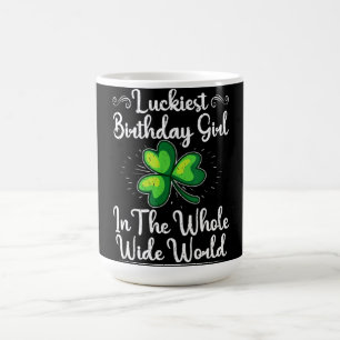 St Patricks Day Lucky Shamrock Clover Happy Birthd Coffee Mug
