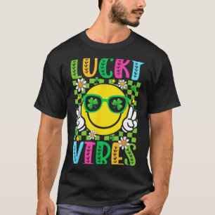 St patricks day lucky vibes shamrock irish women T-Shirt