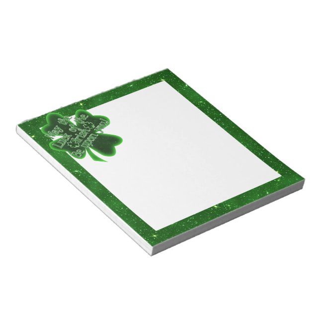 St. Patrick's Day - May The Luck Of The Irish... Notepad (Angled)