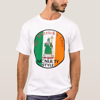 St. Patrick's Day - McNulty Style T-Shirt
