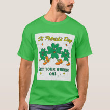 St. Patrick's Day Men's "Get Your Green On!"