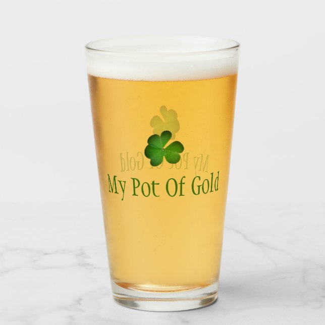 St.Patrick's Day My Pot Of Gold Pint Glass (Front Filled)
