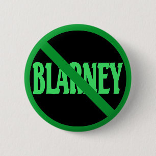 St. Patrick's Day No Blarney Allowed 2 Inch Round Button