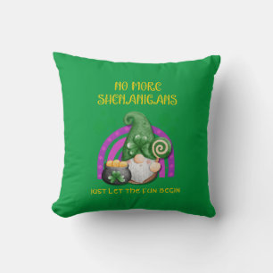 St Patrick's Day NO MORE SHENANIGANS  Throw Pillow