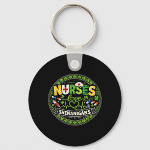 St Patricks Day Nurse Quote Nurses Love Keychain
