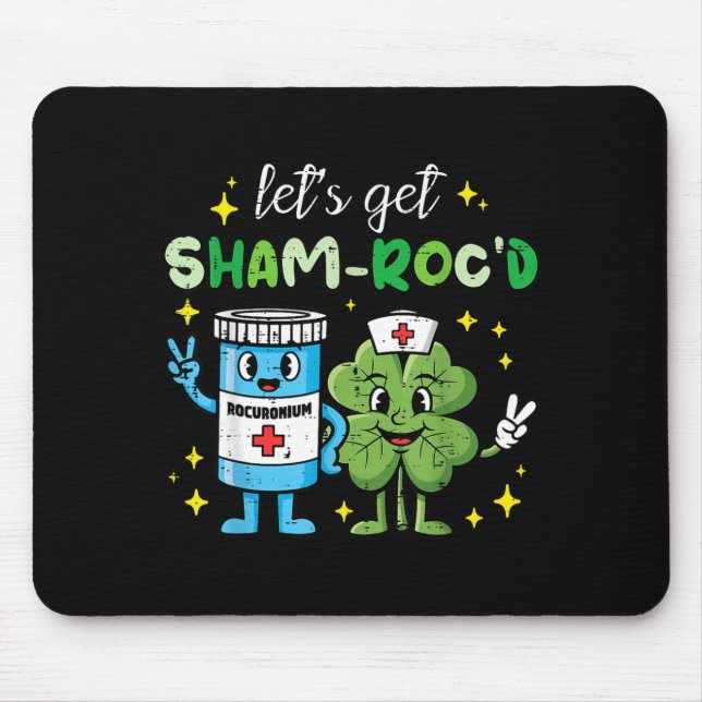St Patricks Day Nurse Rocuronium Saint Paddys Mouse Pad (Front)