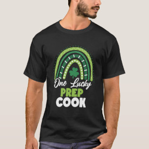 St Patricks Day One Lucky Prep Cook T-Shirt