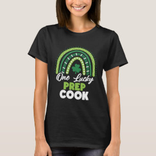 St Patricks Day One Lucky Prep Cook T-Shirt
