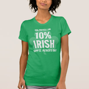 St Patrick's Day Partly Irish Customizable DNA T-S T-Shirt