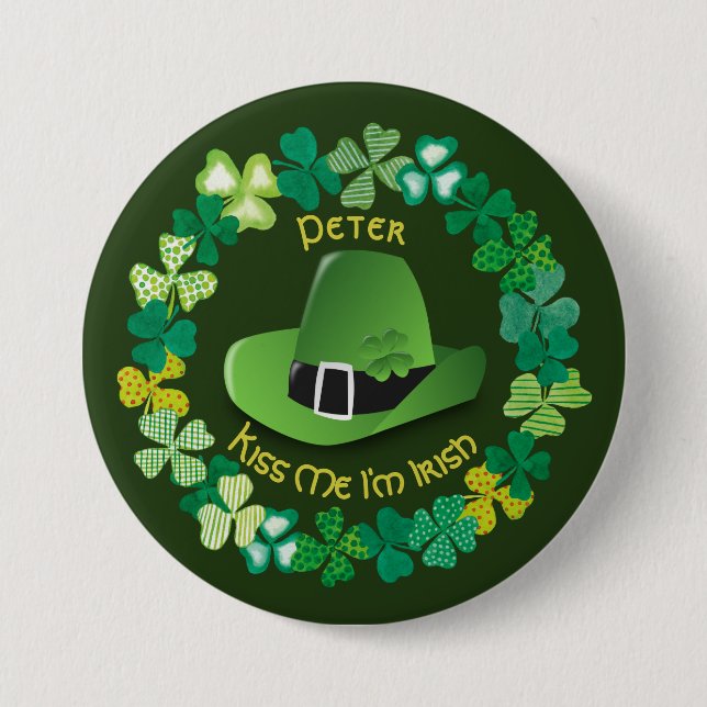 St. Patrick's Day Personalized Kiss Me I'm Irish 3 Inch Round Button (Front)