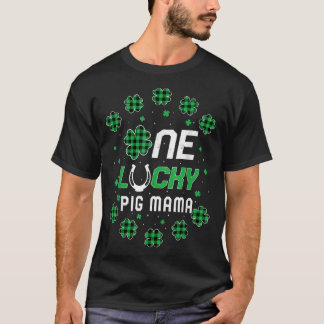 St Patricks Day PreK Kinder One Lucky Pig Mama  T-Shirt