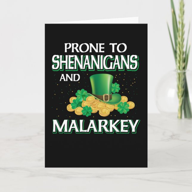 St. Patrick's Day Prone To Shenanigans Card (Front)
