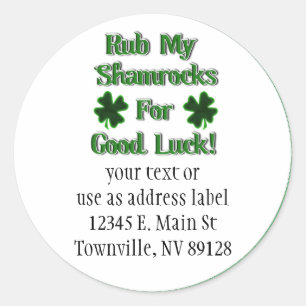 St. Patrick's Day - Rub My Shamrocks For Good Luck Classic Round Sticker