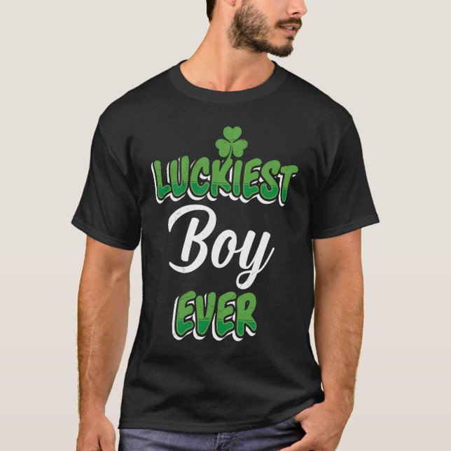 St Patrick's Day saying Luckiest Boy ever T-Shirt (Front)