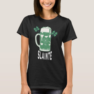 St Patricks Day Shamrock Irish Beer Drinking Slain T-Shirt