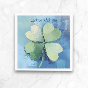 St. Patricks Day Shamrock Luck Be With You Modern Napkin