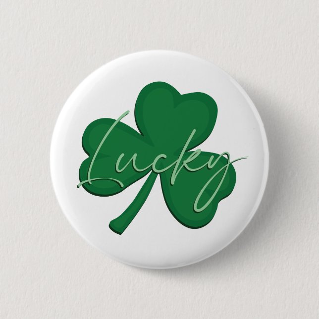 St Patrick's Day Shamrock with Lucky script 2 Inch Round Button (Front)
