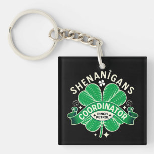 St Patricks Day - Shenanigans Coordinator Keychain