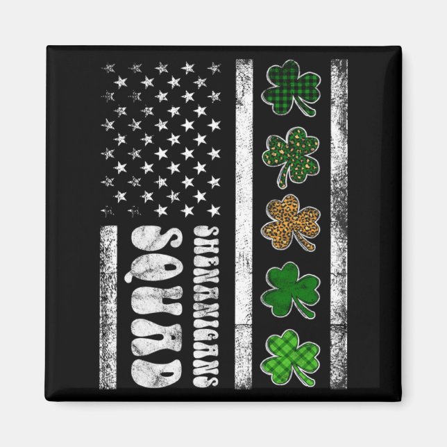 St Patricks Day Shenanigans Squad Us Flag American Magnet (Front)