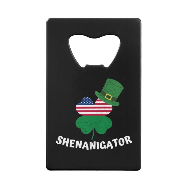 St. Patrick's Day Shenanigator Credit Card Bottle Opener (Front)