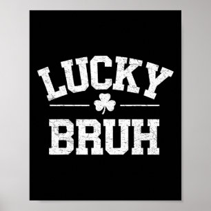 St Patricks Day Shirts For Kids Lucky Bruh Boys Sh Poster