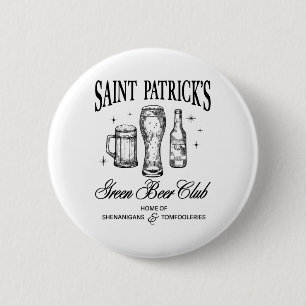 St. Patricks Day Social Club Green Beer St. Paddys 2 Inch Round Button