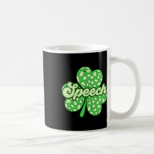 St Patricks Day Speech Therapist Slp Speech Therap Coffee Mug