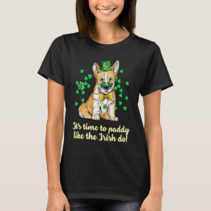 St Patrick's Day T Woman, Corgi Kitten It's time I T-Shirt