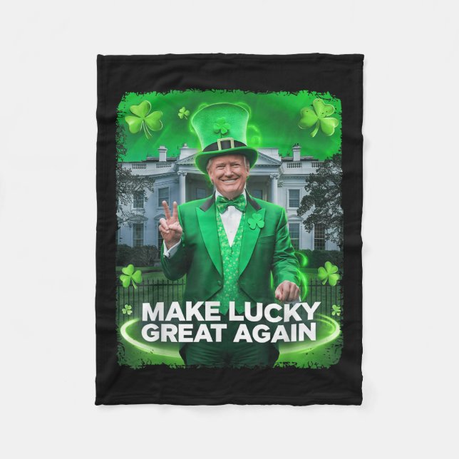St Patricks Day Trump Leprechaun Hat Make Lucky Fleece Blanket (Front)