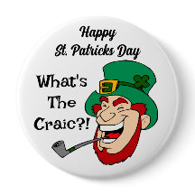 St. Patricks day "what's the craic" badge