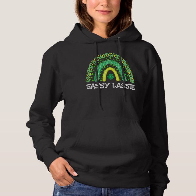 St Patricks Day   Women Funny Sassy Lassie Hoodie (Front)