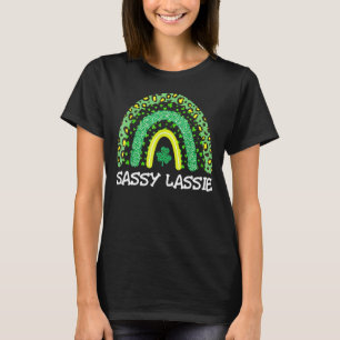 St Patricks Day Women Funny Sassy Lassie T-Shirt