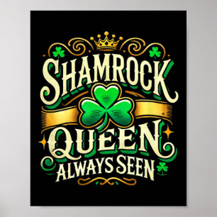 St Patricks Day Women Shamrock Queen Saint Patrick Poster