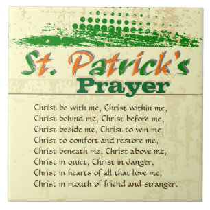 St. Patrick's Prayer, Christ Be With Me Tile