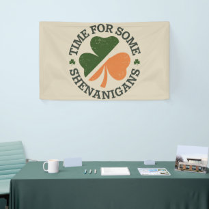 St. Patrick's Time For Some Shenanigans Clover  Banner