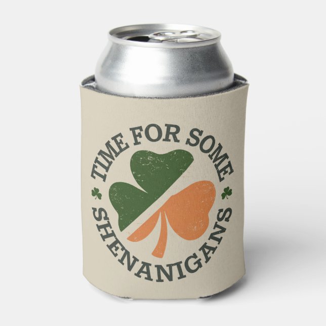 St. Patrick's Time For Some Shenanigans Clover  Can Cooler (Can Front)