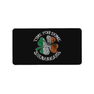 St. Patrick's Time for Some Shenanigans Clover Label