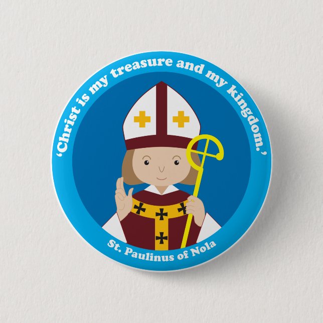 St. Paulinus of Nola 2 Inch Round Button (Front)