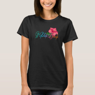 St Pete Beach Hibiscus Flowers Florida Beach Luau  T-Shirt