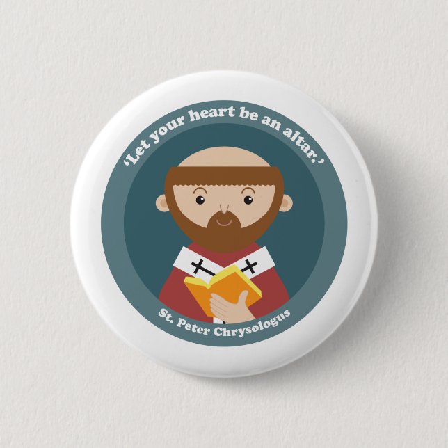 St. Peter Chrysologus 2 Inch Round Button (Front)